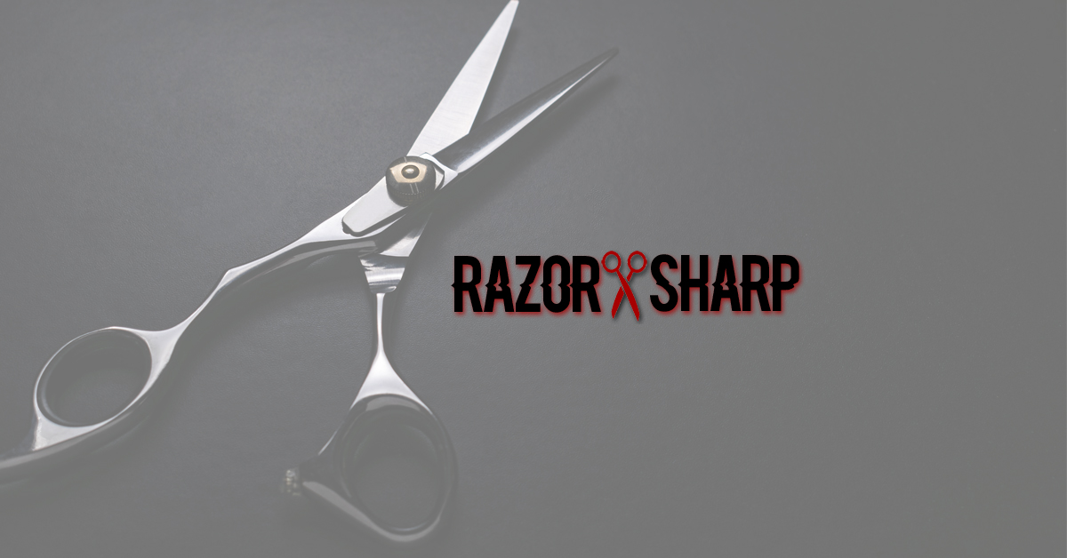 Razor Sharp | Professional Salon Shears and Shear Sharpening