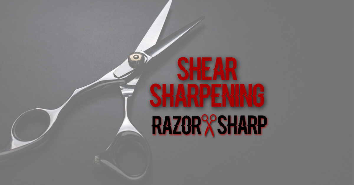 Hair Shear Sharpening Need Signs and Common Errors, Part 1